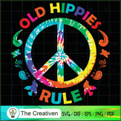 Old Hippies Rule Hippie Vintage SVG Cut File for Cricut & Silhouette