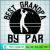 Best Grandpa by Par SVG Cut File for Cricut & Silhouette 3 38 copy 37