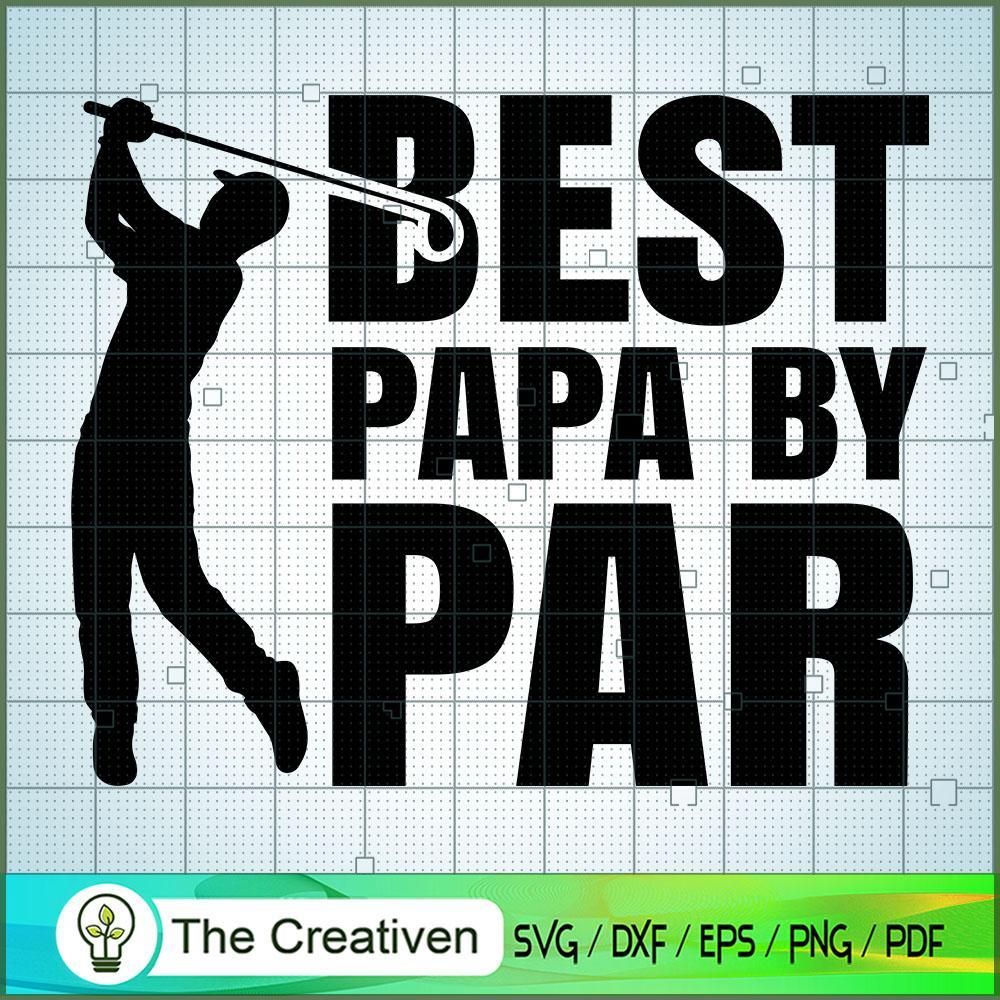 Best Papa by Par SVG Cut File for Cricut & Silhouette Design 19331 1 Best Papa by Par SVG Cut File for Cricut & Silhouette Design 19331