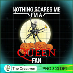Nothing Scares Me I'm A Queen  PNG Clipart Download