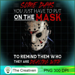 Some Days You Just Have To Put PNG Clipart Download