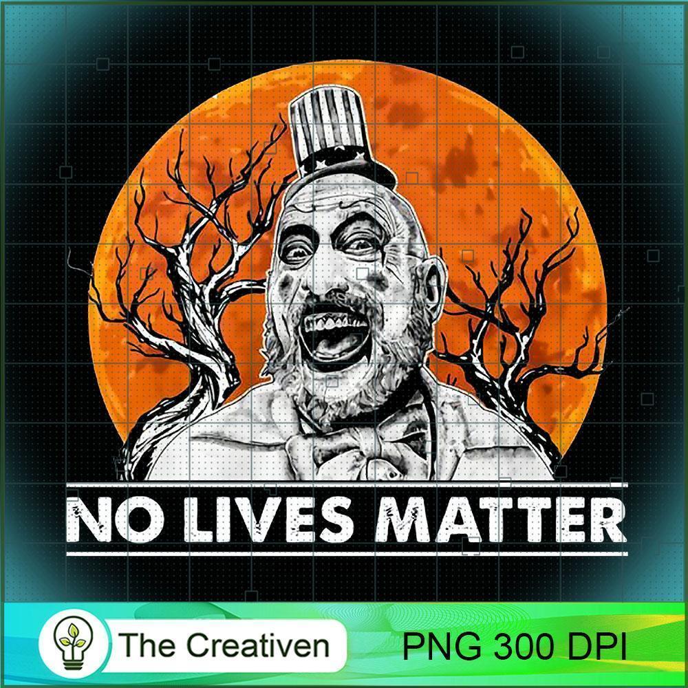 No Lives Matter PNG, Halloween PNG, Horror PNG 1 No Lives Matter PNG, Halloween PNG, Horror PNG