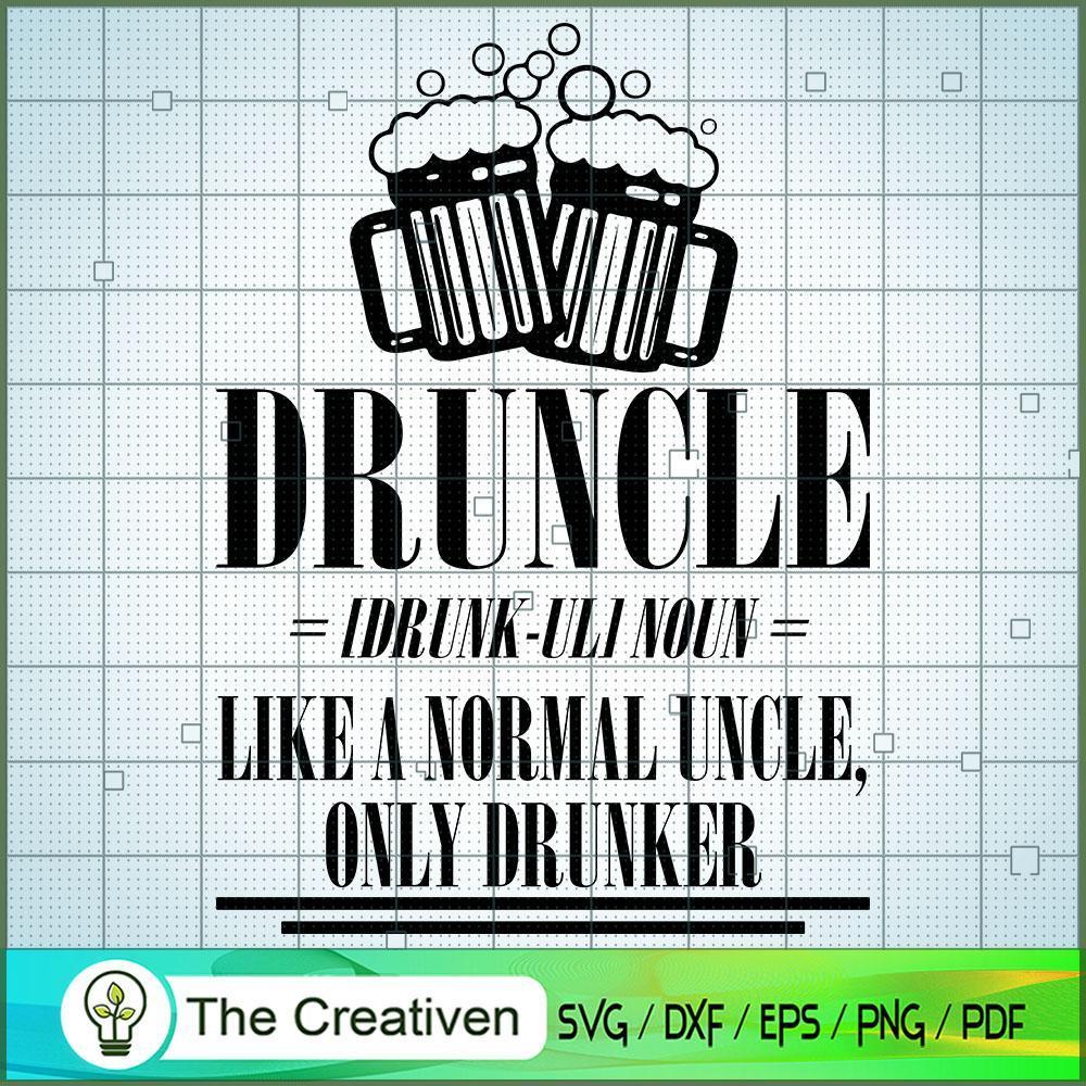 Funny Druncle Drinking Beer SVG Cut File for Cricut & Silhouette 1 Funny Druncle Drinking Beer SVG Cut File for Cricut & Silhouette