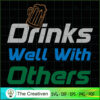 Drinks Well with Others SVG Cut File for Cricut & Silh Design 18845 2 56 copy 19
