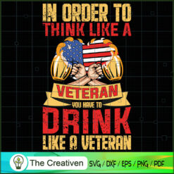 Drink Like a Veteran SVG Cut File for Cricut & Silhouette