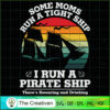 I Run a Pirate Ship Swear an SVG Cut File for Cricut 3 21 copy 54