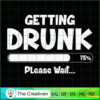GETTING DRUNK SVG Cut File for Cricut & Silhouette 2 18 copy 53