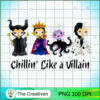 Chillin Like A Villain PNG, Life Quotes PNG, Trending PNG