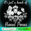 It's Just A Bunch Of Hocus Pocus PNG, Hocus Pocus PNG, Trending PNG 2 119 copy 3