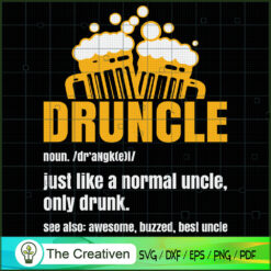 Druncle Definition Drunk Bee SVG Cut File for Cricut