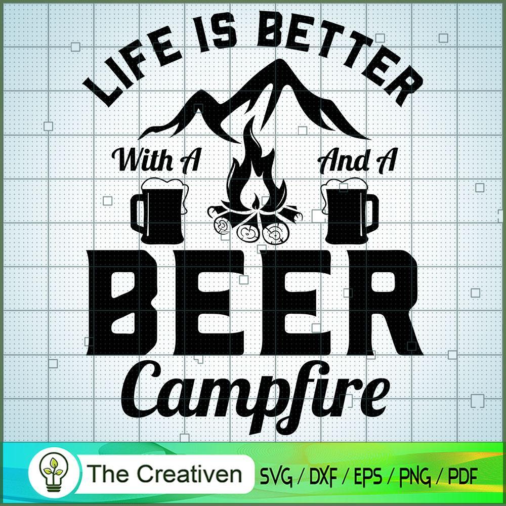 Life is Better with a Campfi SVG Cut File for Cricut 1 Life is Better with a Campfi SVG Cut File for Cricut