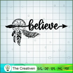 Believe Bohemian Mystic Quote SVG Cut File for Cricut & Silhouette