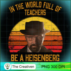 In The World Full Of Teachers  PNG Clipart Download