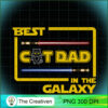 Best Cat Dad In The Galaxy Star Swars PNG, Cat Dad PNG, Star Wars PNG