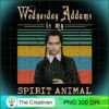 Wednesday Addams is my Spirit Animal PNG, Halloween PNG, Horror PNG 3 20 copy 52
