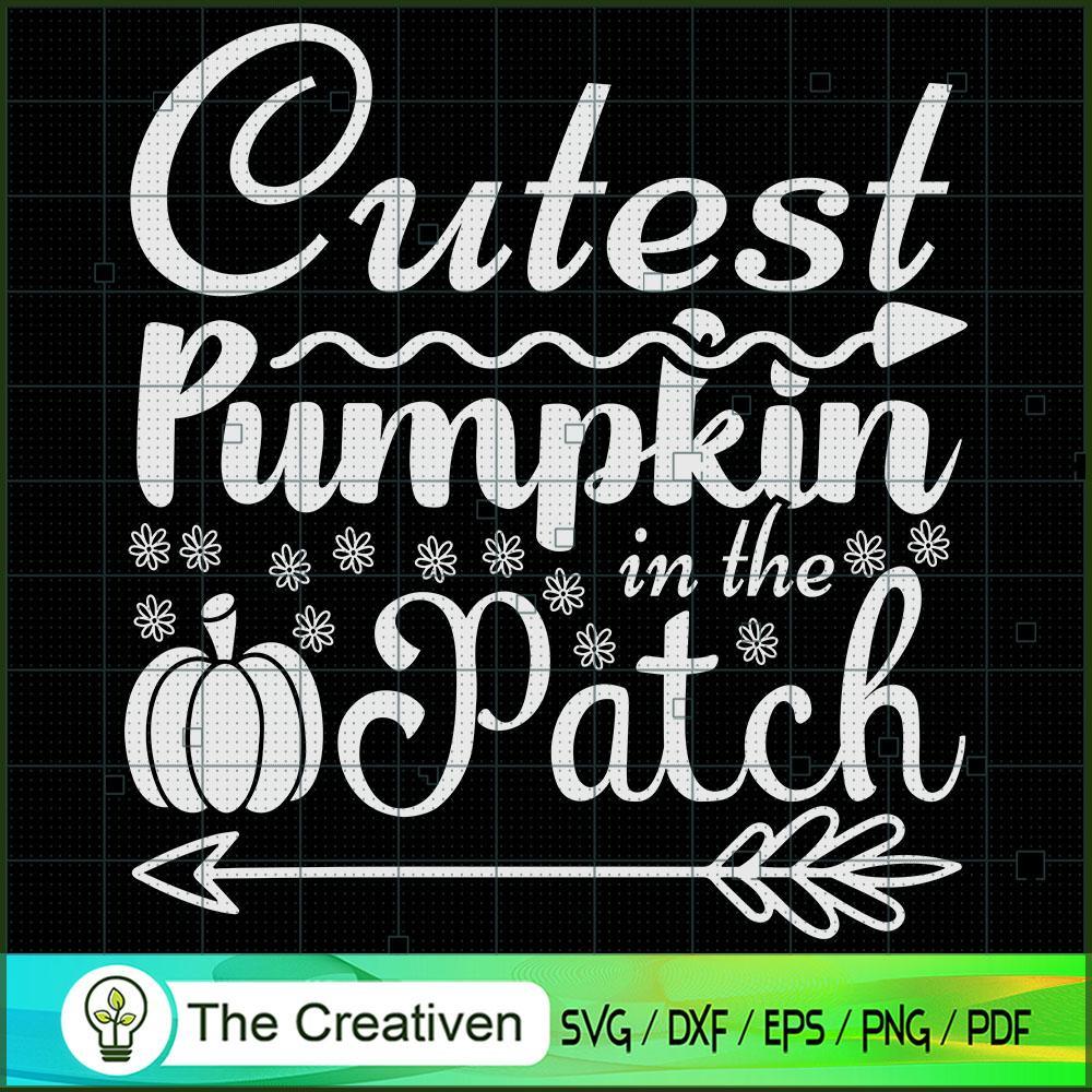 Cutest Pumpkin in the Patch SVG Cut File for Cricut 1 Cutest Pumpkin in the Patch SVG Cut File for Cricut