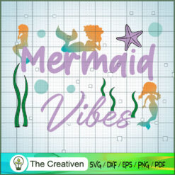 Mermaid Vibes SVG Cut File for Cricut & Silhouette