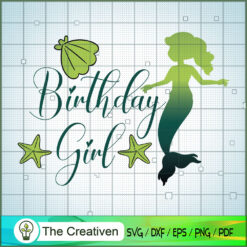 Mermaid Birthday Girl SVG Cut File for Cricut & Silhou Design 18049