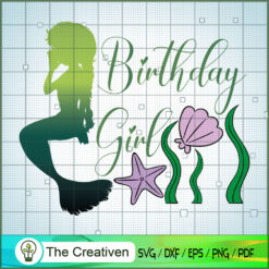Mermaid Birthday Girl SVG Cut File for Cricut & Silhou Design 18047