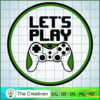Let's Play Gaming SVG Cut File for Cricut & Silhouette 3 10 copy 56