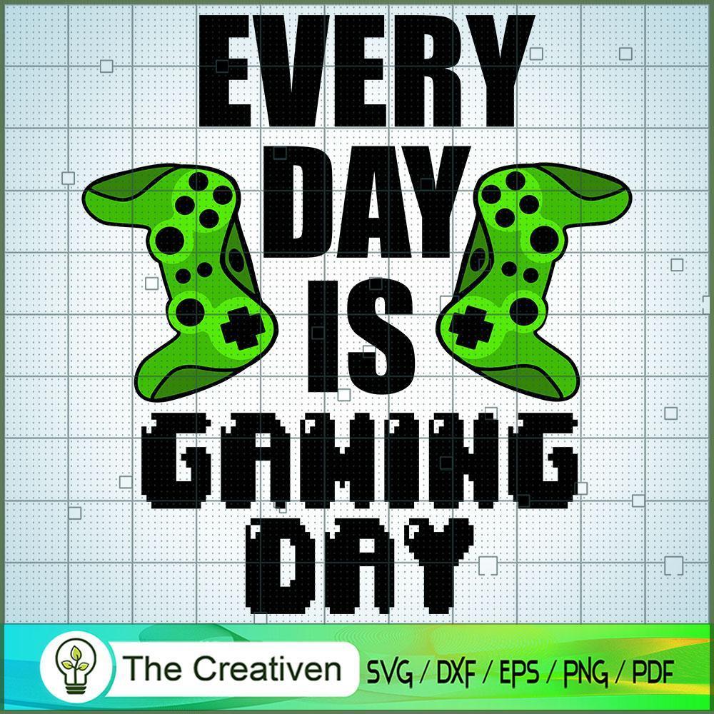 Every Day is Gaming Day SVG Cut File for Cricut & Silh Design 17989 1 Every Day is Gaming Day SVG Cut File for Cricut & Silh Design 17989