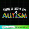 Shine a Light on Autism SVG, Autism Awareness SVG, Puzzle Piece SVG 3 82 copy 7
