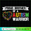 Proud Brother of a Autism Warrior SVG Cut File for Cricut & Silhouette