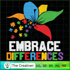 Embrace Differences Autism Flower SVG Cut File for Cricut & Silhouette