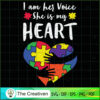I Am Her Voice She is My Heart Autism SVG Cut File for Design 17665 2 98 copy 6