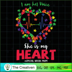 I Am Her Voice She is My Heart Autism SVG Cut File for Design 17663
