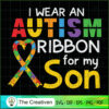 I Wear an Autism Ribbon for SVG Cut File for Cricut 3 48 copy 25