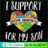 I Support for My Son Autism SVG Cut File for Cricut 2 44 copy 25