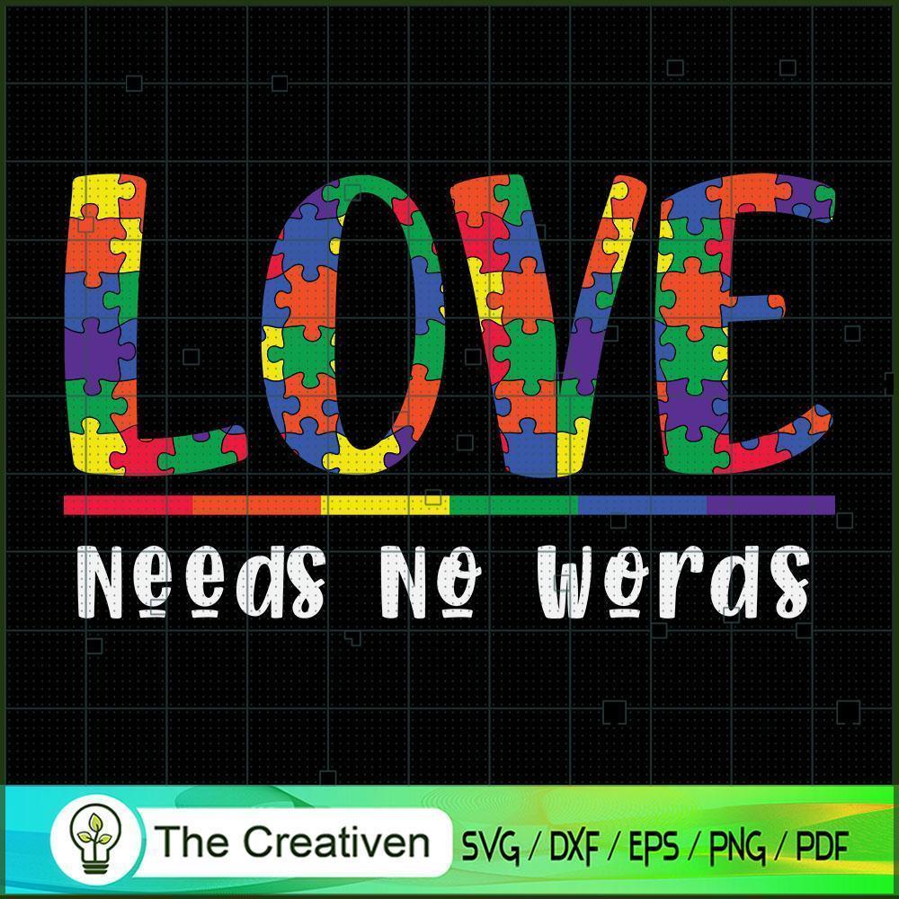 Love Needs No Words Autism A SVG Cut File for Cricut 1 Love Needs No Words Autism A SVG Cut File for Cricut