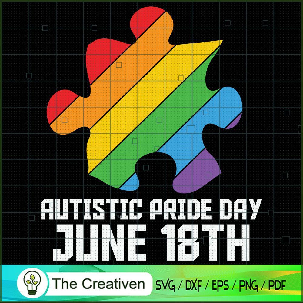 Autistic Pride Day June 18th SVG Cut File for Cricut 1 Autistic Pride Day June 18th SVG Cut File for Cricut