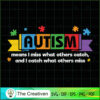Autism Means I Catch What Ot SVG Cut File for Cricut
