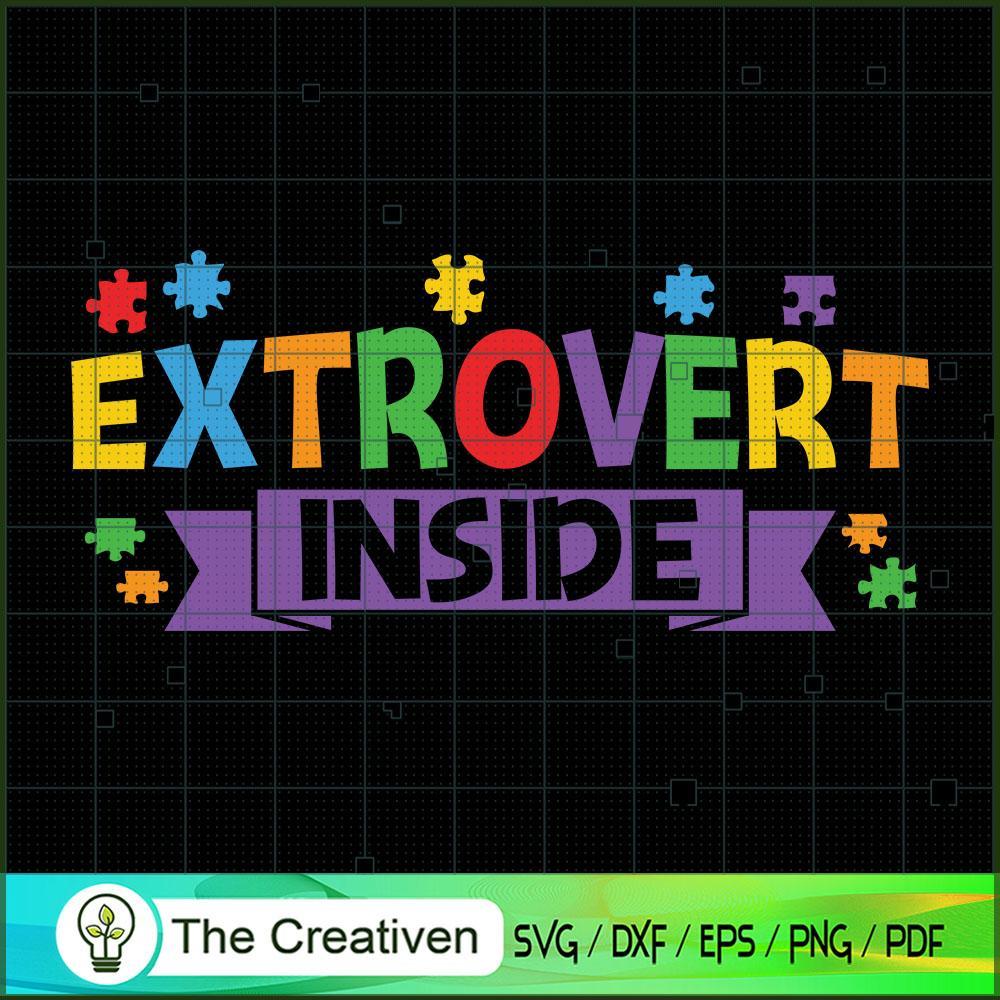 Extrovert Inside Autism Acce SVG Cut File for Cricut 1 Extrovert Inside Autism Acce SVG Cut File for Cricut
