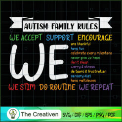 Autism Family Rules Accept S SVG Cut File for Cricut