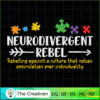 Neurodivergent Rebel Autism  SVG Cut File for Cricut