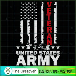 Veteran of the US Army SVG Cut File for Cricut & Silhouette