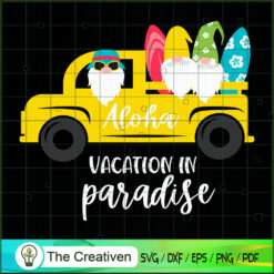 Aloha Vacation In Paradise SVG, Aloha Vacation Gnomes SVG, Gnomes SVG