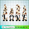 Valentines Gnomes SVG, Love Leopard SVG, Gnomes SVG 3 8 copy 51