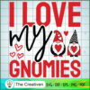 Valentine Gnomes SVG, I Love My Gnomies SVG, Gnomes SVG 2 3 copy 52