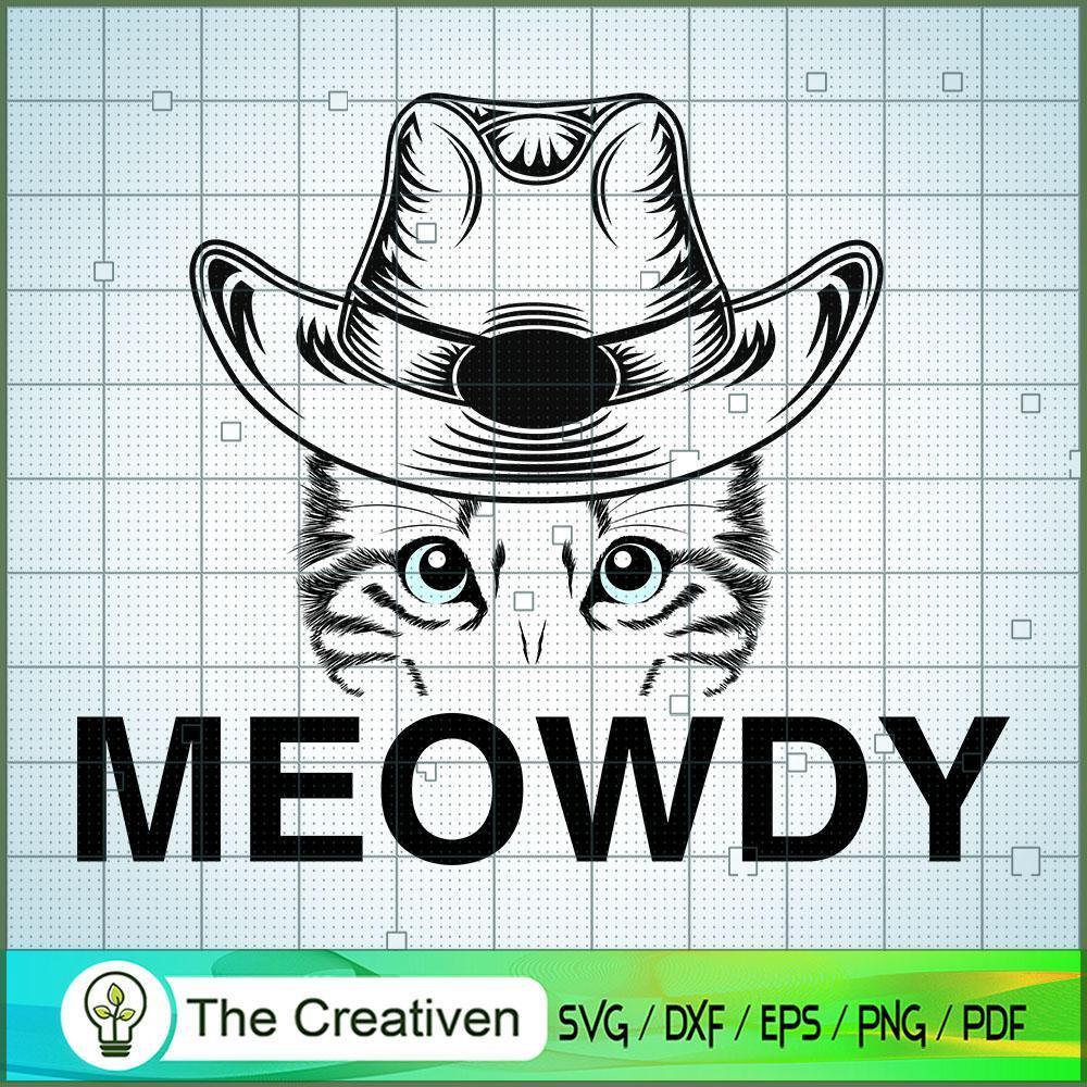 MEOWDY SVG , Cat SVG files For Cricut, Cat SVG, Cat Silhouette 1 MEOWDY SVG , Cat SVG files For Cricut, Cat SVG, Cat Silhouette