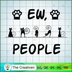 EW, People SVG , Cat SVG files For Cricut, Cat SVG, Cat Silhouette