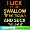 I Lick Salt Swallow Tequila SVG Cut File for Cricut 3 17 copy 40