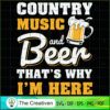 Country Music Beer That's Wh SVG Cut File for Cricut
