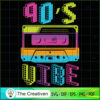90s Vibe for 90s Music Lover SVG Cut File for Cricut