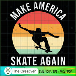Make America Skate Again Ska SVG Cut File for Cricut