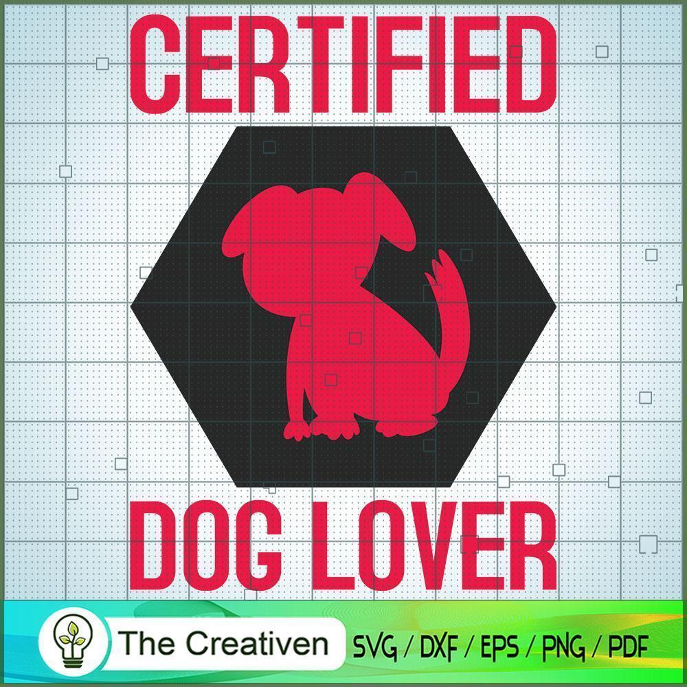 Certified Dog Lover SVG , Dog SVG , Dog Silhouette 1 Certified Dog Lover SVG , Dog SVG , Dog Silhouette