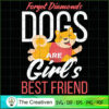 Forget Diamonds Dogs SVG , Dog SVG , Dog Silhouette , Shiba Silhouette